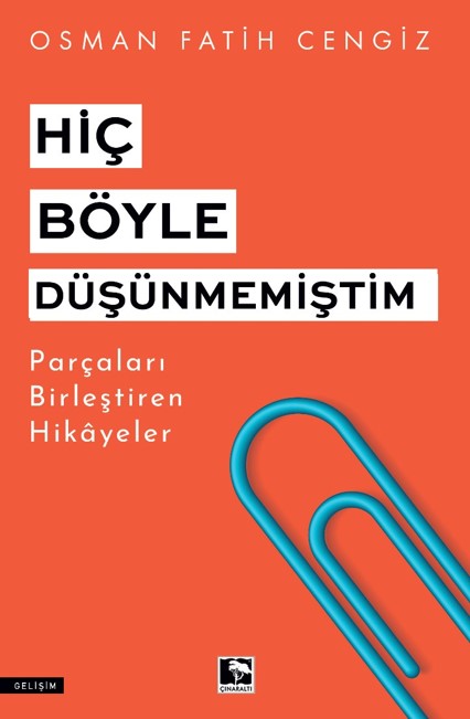 Hiç Böyle Düşünmemiştim Hiç Böyle Düşünmemiştim