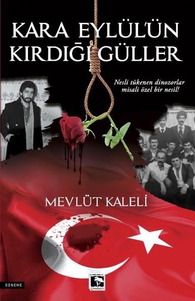 Kara Eylül'ün Kırdığı Güller Kara Eylül'ün Kırdığı Güller