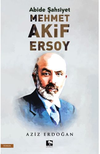 Abide Şahsiyet Mehmet Akif Ersoy