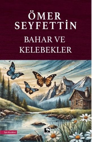 Bahar Ve Kelebekler