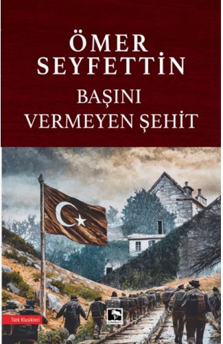 Başını Vermeyen Şehit
