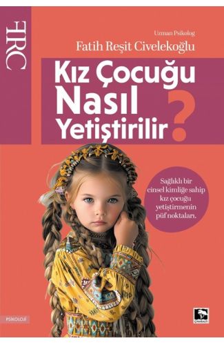 Kız Çocuğu Nasıl Yetiştirilir
