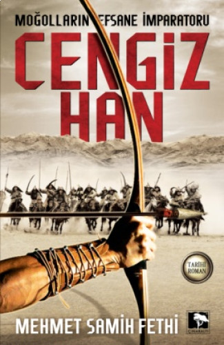 Moğolların Efsane İmparatoru Cengiz Han