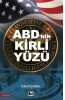 ABD'nin Kirli Yüzü