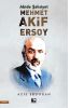 Abide Şahsiyet Mehmet Akif Ersoy