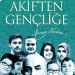 Akiften Gençliğe