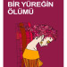 Bir Yüreğin Ölümü
