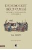 Dede Korkut Oğuznamesi Metaformlar ve Psikoanalitik Çözümlemeler
