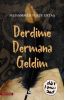 Derdime Dermana Geldim