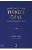 Dönüşümcü Lider Turgut Özal