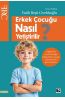Erkek Çocuğu Nasıl Yetiştirilir?