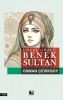 Güzel Gözlü Benek Sultan