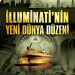 İlluminati'nin Yeni Dünya Düzeni