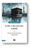 Kabe-i Muazzama Tarihi Ve Osmanlı Padişahlarının Hizmetleri