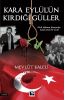 Kara Eylül'ün Kırdığı Güller