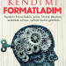 Kendimi Formatladım