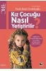 Kız Çocuğu Nasıl Yetiştirilir