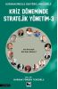Kriz Döneminde Stratejik Yönetim - 3