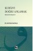 Kur'an'ı Doğru Anlamak