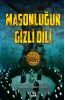 Masonluğun Gizli Dili