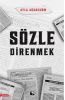 Sözle Direnmek