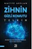 Zihnin Gizli Komutu Telkin