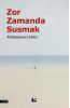 Zor Zamanda Susmak